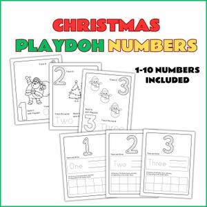May include: A collection of Christmas-themed playdough number activity sheets. The sheets display numbers 1-3 with illustrations of Santa, a Christmas tree, and snowmen. The text "Christmas Playdoh Numbers" is at the top.