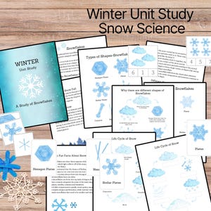 May include: A collection of educational materials for a winter unit study on snow science. The materials include a booklet titled "Winter Unit Study: A Study of Snowflakes," along with various worksheets and diagrams illustrating snowflakes, their shapes, and the life cycle of snow.