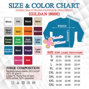 May include: Size and color chart for a unisex heavy blend crewneck sweatshirt. The chart includes a color palette with options like white, black, and navy. It also shows measurements for width, length, and sleeve length in inches for sizes S to 5XL.