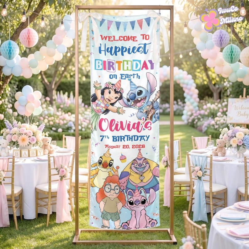 May include: A vertical birthday banner featuring Lilo and Stitch characters, with the text "WELCOME TO Happiest BIRTHDAY ON EARTH", "Olivia's 7th BIRTHDAY", and "August 20, 2026". The banner is displayed on a gold metal frame in an outdoor setting.