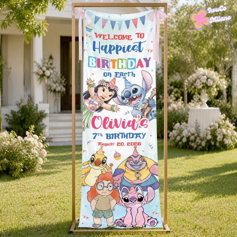 May include: A vertical birthday banner featuring Lilo and Stitch characters, with text reading Welcome to Happiest Birthday on Earth, Olivia's 7th Birthday, and August 20, 2026. The banner is light blue with colorful bunting and party hats.