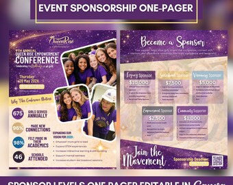 May include: A purple and gold event sponsorship one-pager for the Queen Rise Empowerment Conference. The flyer includes photos of girls, sponsor levels, and details about the conference, including the date, time, and location.