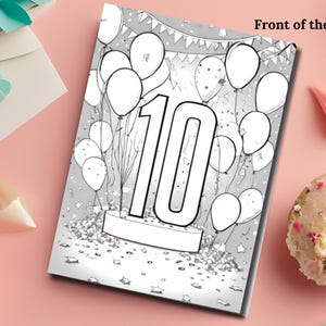 Tarjeta digital de feliz décimo cumpleaños, tarjeta para colorear imprimible en blanco y negro para niños, regalo de fiesta DIY, diseño de globo de escenario de descarga instantánea