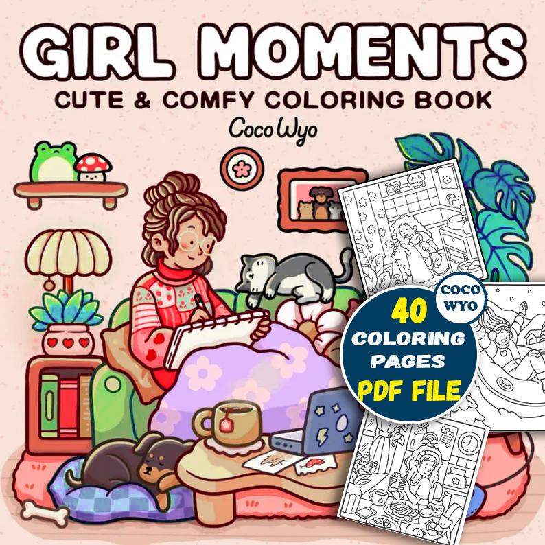 Coco Wyo Girl Moments Coloring Book – Cute Coloring Pages for Girls, 41 Printable Sheets