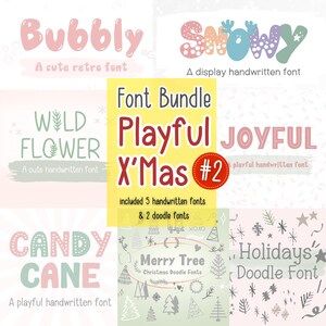 May include: A digital download bundle of 7 Christmas fonts, including 5 handwritten fonts and 2 doodle fonts. The fonts are playful and festive, with names like "Bubbly", "Wild Flower", "Joyful", "Candy Cane", and "Merry Tree".