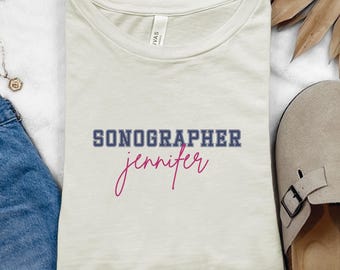 Custom Sonographer Shirt, Personalized Ultrasound Tech Tee, Custom Sonography Shirt, Ultrasound Technician Gift, Sonographer Name Shirt F087