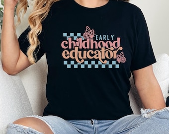 Camiseta de educador de la primera infancia: regalo de agradecimiento al maestro