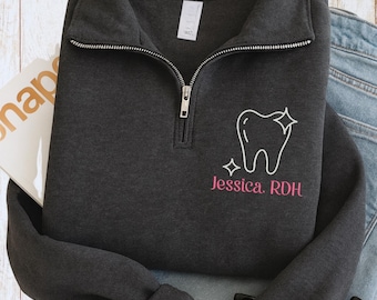 Personalized Dental Hygienist Quarter-Zip Sweatshirt, Embroidered Sweater, J204