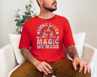 Long Live All The Magic Shirt, Magic Kingdom Shirt, Disney Castle Shirt, Magical Kingdom Shirt, Disney Castle Shirt, Disney Travel Tee D066