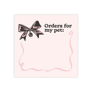 Orders For My Pet Post-it® Note Pad – Personalized Stationery image 2