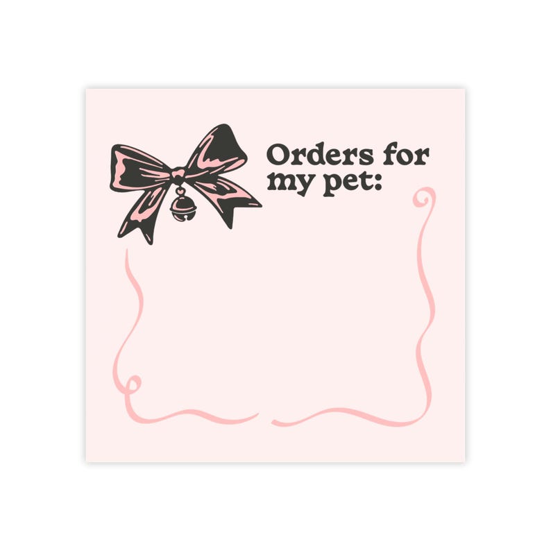 Orders For My Pet Post-it® Note Pad – Personalized Stationery image 2