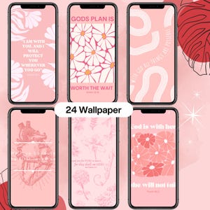 May include: A set of six pink and white phone wallpapers with inspirational quotes and floral designs. The quotes include "I am with you, and I will protect you wherever you go", "God's plan is worth the wait", "With God all things are possible", "God is with her, she will not fail", "We love because he first loved us", and "Blessed are the pure in heart, for they shall see God".