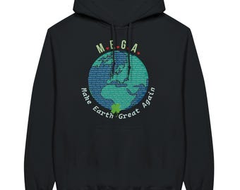 M.E.G.A. hoodie | Minimalist Earth Graphic Sweater | Climate Statement Crewneck | Eco Unisex Gift