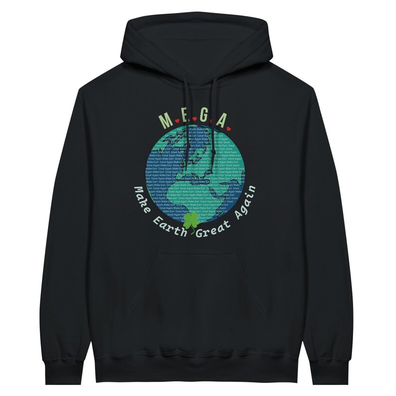 M.E.G.A. hoodie | Minimalist Earth Graphic Sweater | Climate Statement Crewneck | Eco Unisex Gift Black