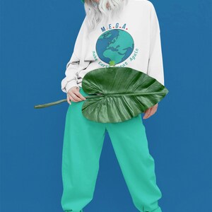 Sweatshirt: MEGA Message - Unisex Climate Activism Apparel | Design by ConstantinObel image 5