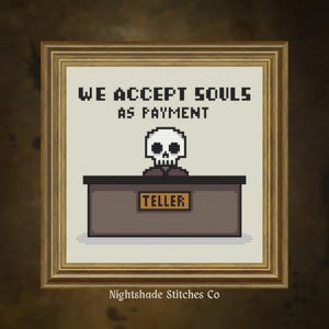 Souls as Payment Cross Stitch Pattern | Gothic Office Decor (PDF Pattern)