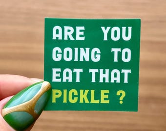 Pickle Sticker – Green Background with White and Light Green Text, Glossy Vinyl Decal
