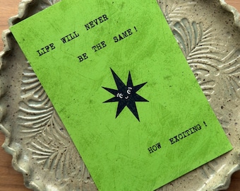 Life Will Never Be The Same Star Print – 4x6 Green and Black Inky Art Print