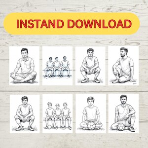 May include: A collection of eight black and white illustrations of soccer players in various poses. The images include players sitting, squatting, and posing with soccer balls. The text "INSTAND DOWNLOAD" is in a yellow banner at the top.