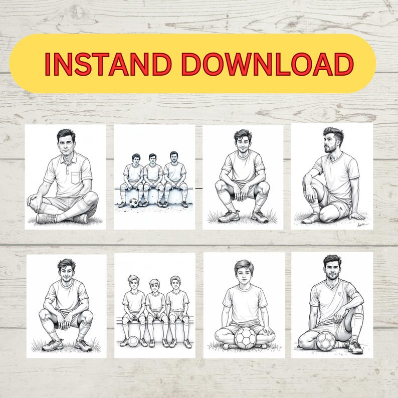 May include: A collection of eight black and white illustrations of soccer players in various poses. The images include players sitting, squatting, and posing with soccer balls. The text "INSTAND DOWNLOAD" is in a yellow banner at the top.