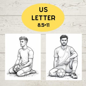 May include: Two black and white illustrations of soccer players. One is kneeling on grass, holding a soccer ball. The other is sitting, also with a soccer ball. The text "US LETTER 8.5x11" is in a yellow oval.