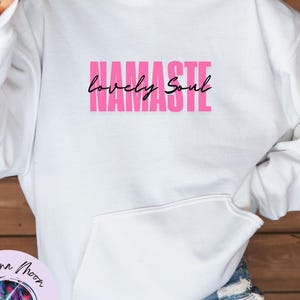 Namaste Lovely Soul Hoodie - cozy Yoga Sweatshirt for Women, Mental Health Gift, Beach Sweater, Oversized Summer Sweater for Meditation