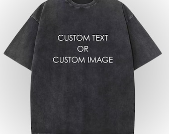 Custom Acid Wash Oversized T-shirt, Personalized Picture or Text, Distressed Grunge Tee