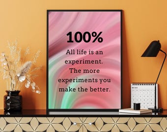 Impresión con cita inspiradora: "La vida es un experimento" (Descarga digital)