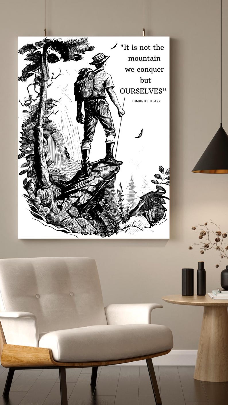 Puede incluir: Ilustraci&oacute;n en blanco y negro de un excursionista de pie en un acantilado con una cita de Edmund Hillary: "No es la monta&ntilde;a la que conquistamos, sino NOSOTROS MISMOS".