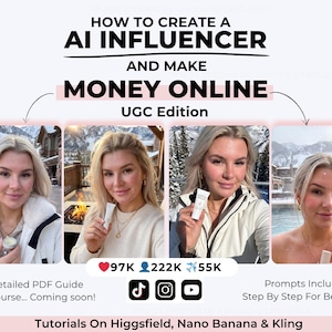May include: Promotional graphic with the text "HOW TO CREATE A AI INFLUENCER AND MAKE MONEY ONLINE UGC Edition." The image features four photos of a woman holding a product. Social media icons and follower counts are also displayed.