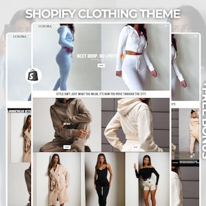 Peut inclure: Publicité pour un thème de vêtements Shopify, présentant divers articles de mode féminine. L'image montre une mise en page de site web avec des images de survêtements, de combinaisons et de manteaux. Le texte comprend "Shopify Clothing Theme", "Next Drop, No Limits" et "Style isn't just what you wear, it's how you move through the city."