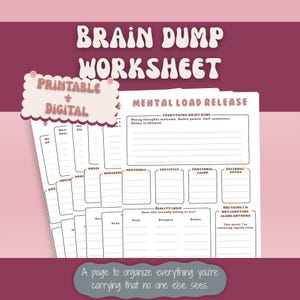 May include: A printable and digital brain dump worksheet with the text "Brain Dump Worksheet" in a whimsical font. The worksheet includes sections for mental load release, household tasks, and more. The background is a deep pink.