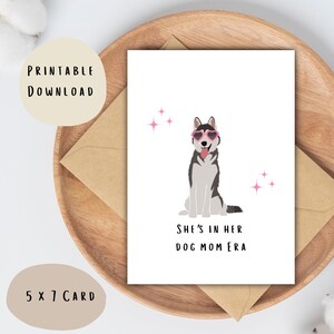 Carte de voeux numérique pour maman chien - Elle est à l'époque de sa mère chien - PDF imprimable 5 x 7 - Mignon husky sibérien avec des lunettes en forme de coeur - Cadeau d'un chien