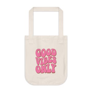 Bio-Einkaufstasche, nur gute Vibes, süßes Girly Sprichwort, Sommer-Lache-Tasche, inspirierendes Geschenk, wiederverwendbare umweltfreundliche Einkaufstasche, Strandtasche