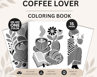 Cozy Coffee Coloring Book for Adults, Monochrome Coloring for Stress Relief, Cute Coffee Lover Coloring Pages, Hygge Relaxation Activity
