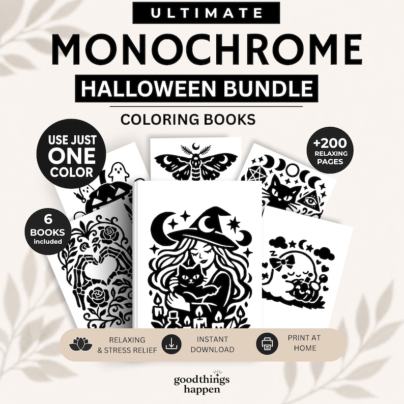 May include: A bundle of six Halloween coloring books featuring black and white illustrations of a witch, cat, moth, ghost, and floral skeleton hands. Text includes ULTIMATE MONOCHROME HALLOWEEN BUNDLE, USE JUST ONE COLOR, +200 RELAXING PAGES, and 6 BOOKS INCLUDED.