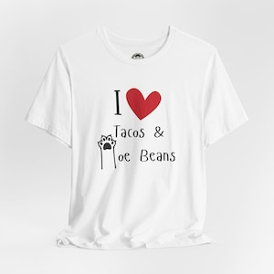 Camiseta de tacos y frijoles: divertida camiseta para amantes de los gatos