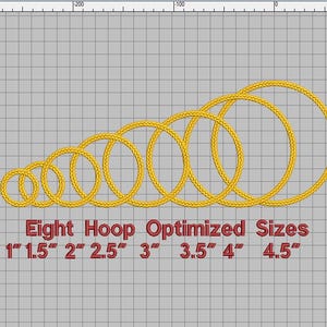 May include: A diagram showing eight different sizes of embroidery hoops, ranging from 1 inch to 4.5 inches in diameter. The hoops are arranged in a row, with the smallest hoop on the left and the largest hoop on the right. The text "Eight Hoop Optimized Sizes" is written below the hoops, along with the corresponding size of each hoop in inches.