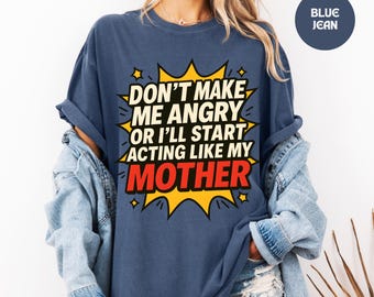 Funny Mom T-Shirt, Comic Pop-Art, Sarcastic Quote Tee