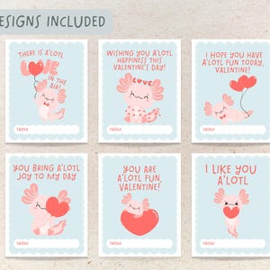 Puede incluir: Seis tarjetas de San Valent&iacute;n imprimibles con ilustraciones de axolotl rosa lindas y diferentes mensajes. Los mensajes incluyen "&iexcl;Hay mucho amor en el aire!" "&iexcl;Te deseo mucha felicidad en este D&iacute;a de San Valent&iacute;n!" "&iexcl;Espero que te diviertas mucho hoy, mi Valent&iacute;n!" "Me traes mucha alegr&iacute;a a mi d&iacute;a" "Eres muy divertido, mi Valent&iacute;n!" y "Me gustas mucho".
