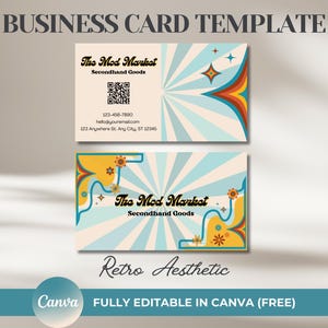 May include: Business card template with a retro aesthetic design. The design features the text "The Mod Market Secondhand Goods" and contact information. The card has a light blue and cream color scheme with starburst and floral accents. The text "FULLY EDITABLE IN CANVA (FREE)" is also visible.