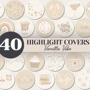 May include: Set of 40 beige and white highlight covers with various illustrations and text. The text includes "Life is sweet", "Good Vibes", "Make Good Memories", "With Love", "Family", and "40 Highlight Covers Vanilla Vibe".