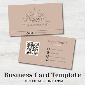 May include: A beige business card template with a stylized sunburst logo and the text "YB Your Business Logo". The back of the card has a QR code and contact information for Sarah Smith, including her job title, email address, phone number, website, and address.