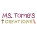 Ms. Toma's Creations