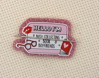 Hello I'm Busy Collecting Book Boyfriends Glitter Magnetic Needle Minder