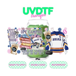 May include: A UVDTF transfer sheet featuring a glass can design with a stack of books, a hockey jersey labeled Briar 44, iced coffee, and text reading In My Off Campus Era and Some Love Stories Start On The Ice. Includes Ready To Apply, Double Sided, and Waterproof labels.