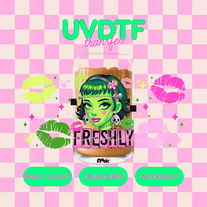 May include: A UVDTF transfer featuring a green-skinned character with dark hair, skull earrings, and stitches, centered on a glass cup filled with brown liquid. The design includes pink and green lip prints, stars, and the text FRESHLY.