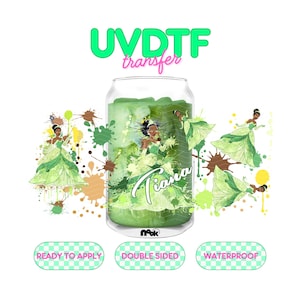 May include: A UVDTF transfer featuring a design of Princess Tiana in a green dress. The design is on a clear glass can with green liquid inside. The words "Tiana" and "UVDTF transfer" are visible. The transfer is ready to apply, double-sided, and waterproof.