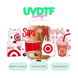 May include: A UVDTF transfer sheet featuring red and white graphics including a dog, a shopping cart, a shopping bag, a coffee cup, and the text Sips & trips and Target. The design includes three green checkered labels with the text READY TO APPLY, DOUBLE SIDED, and WATERPROOF.
