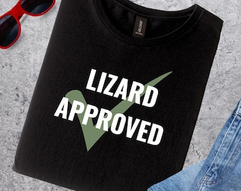 Lizard Approved Shirt Funny Lizard Lover Gift Reptile Humor Tee Minimalist Animal Shirt